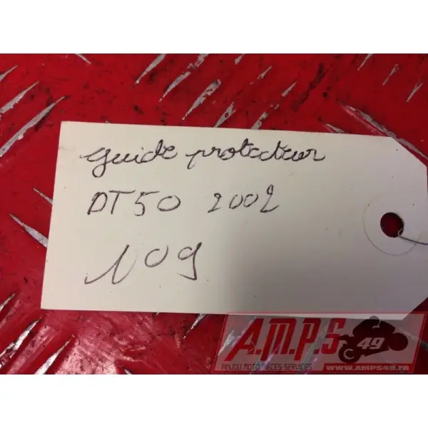 Guide protecteur DT 50 2002- pièce moto occasion